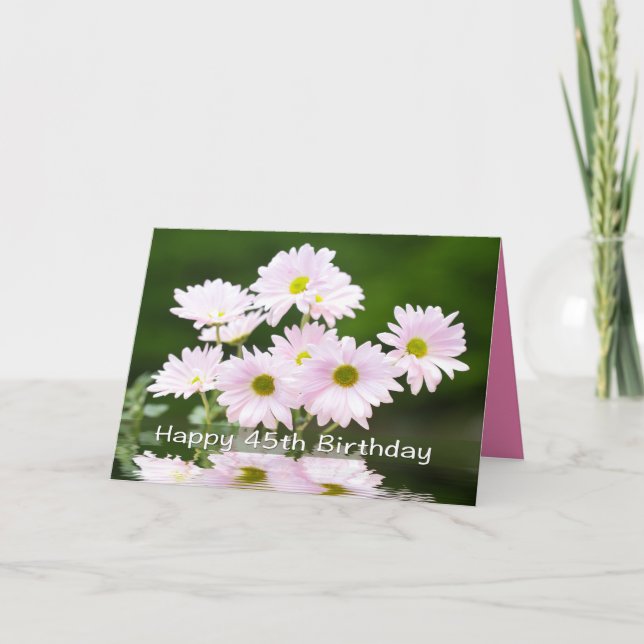 Happy 45. Geburtstag Pink Daises Card Karte (Vorderseite)