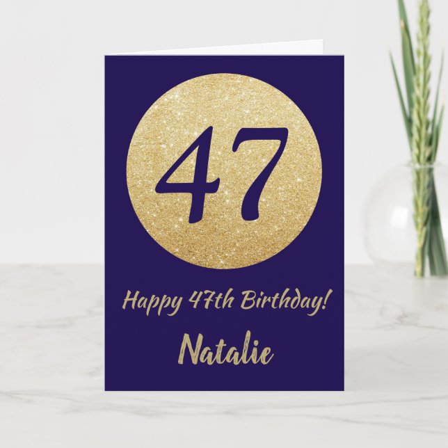 Happy 47. Geburtstag Navy Blue und Gold Glitzer Karte (Vorderseite)