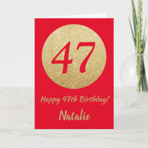 Happy 47. Geburtstagskarte Rot und Gold Glitzer Karte