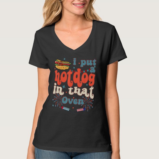 Happy 4th Of July Firework Groovy Put Hotdog In Th T-Shirt (Vorderseite)