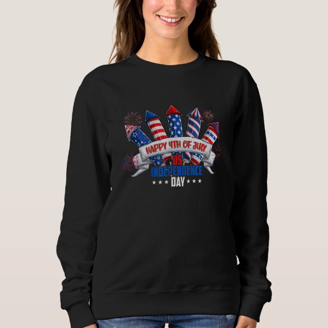 Happy 4th Of July Fireworks America Flag US Indepe Sweatshirt (Vorderseite)