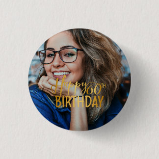 Happy 60. Geburtstag Script Personalisiertes Foto Button