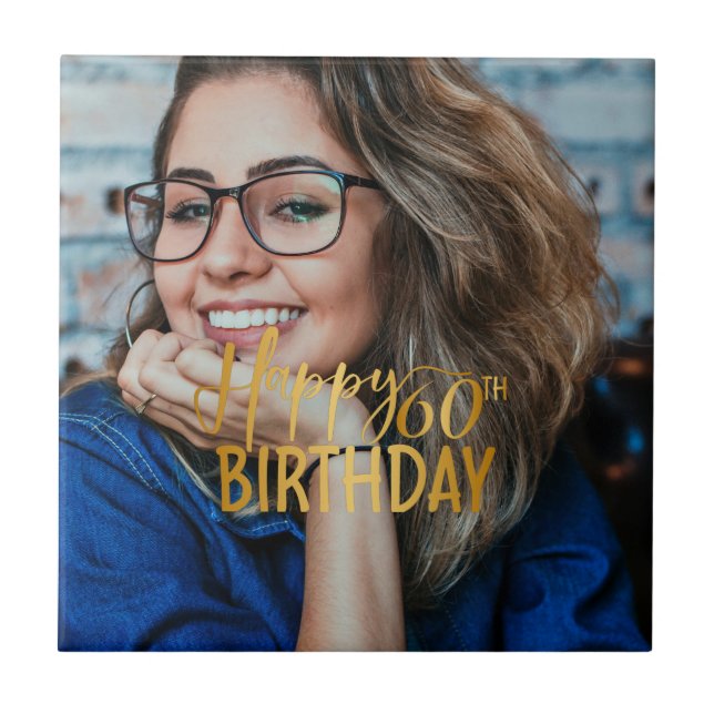 Happy 60. Geburtstag Script Personalisiertes Foto Fliese (Vorderseite)