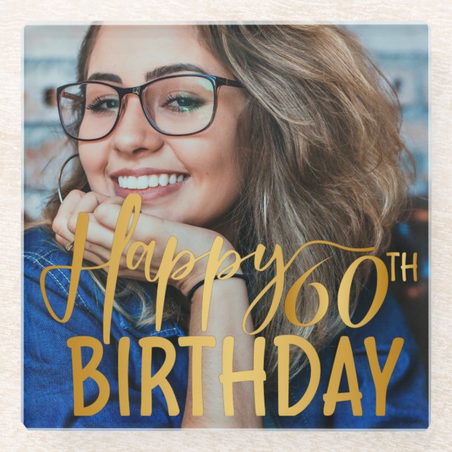 Happy 60. Geburtstag Script Personalisiertes Foto Glasuntersetzer (Vorderseite)