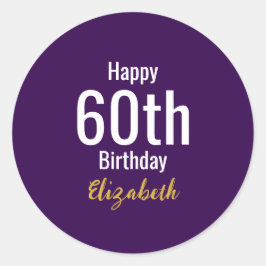 Happy 60th Birthday Name Gold Dark Purple White Runder Aufkleber