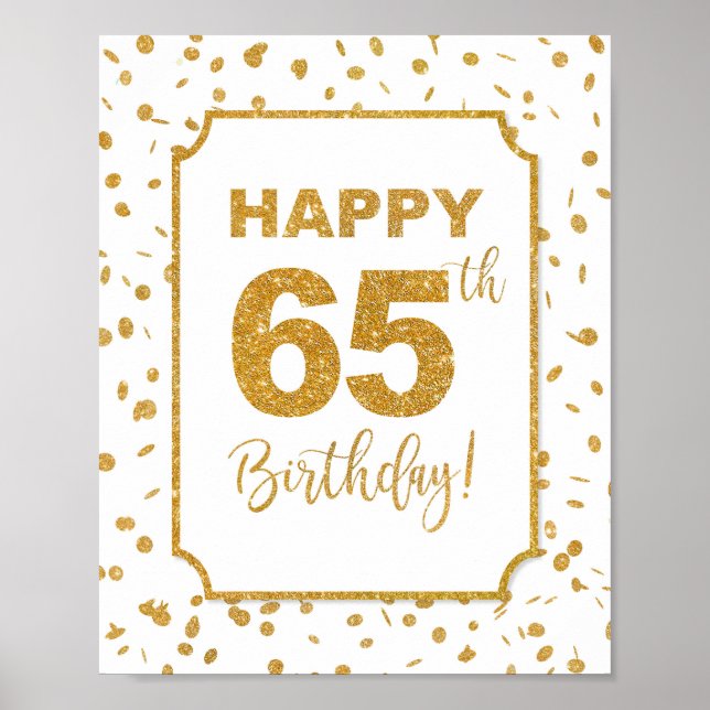 Happy 65. Geburtstag Sign Gold Confetti Poster (Vorne)