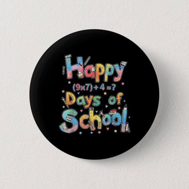 Happy 67 Days Of School Math Equation Teacher Six  Button (Vorderseite)