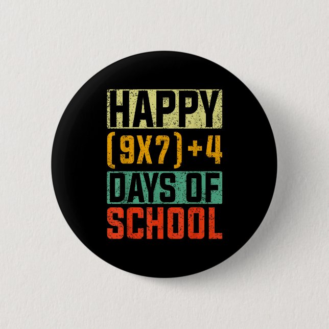 Happy 67 Days Of School Math Teacher Students Six  Button (Vorderseite)
