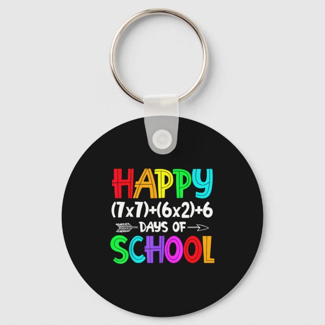Happy 67 Days Of School Math Teacher Students Six  Schlüsselanhänger (Vorderseite)