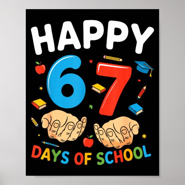 Happy 67 Days Of School Six Seven Meme Boy Girl Te Poster (Vorne)