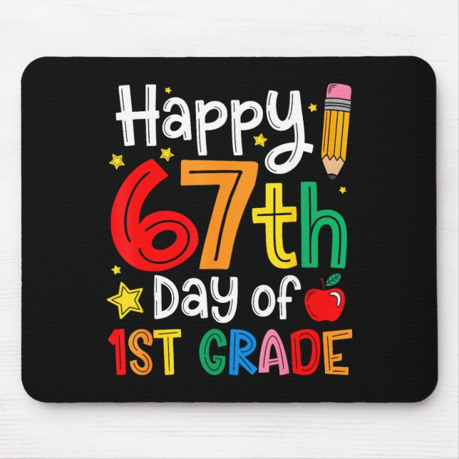 Happy 67th Day Of 1st Grade Teacher Student Six Se Mousepad (Vorne)