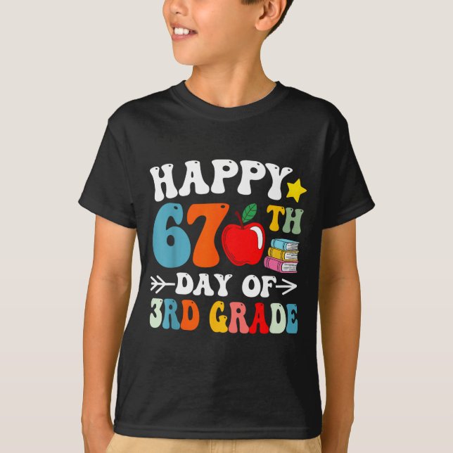 Happy 67th Day Of 3rd Grade Teachers 67 Days Of Sc T-Shirt (Vorderseite)