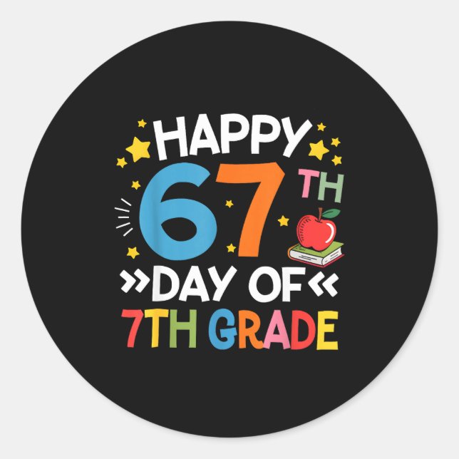 Happy 67th Day Of 7th Grade Teachers 67 Days Of Sc Runder Aufkleber (Vorderseite)