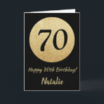 Happy 70. Geburtstagskarte Black and Gold Glitzer  Karte<br><div class="desc">Happy 70. Geburtstag Black and Gold Glitzer Card mit personalisiertem Namen.Für weitere Anpassungen klicken Sie bitte auf die Schaltfläche "Anpassen" und verwenden Sie unser Designwerkzeug,  um diese Vorlage zu ändern.</div>