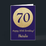 Happy 70th Birthday Navy Blue and Gold Glitter Karte<br><div class="desc">Happy 70th Birthday Navy Blue and Gold Glitter Card with personalized name. For further customization,  please click the "Customize it" button and use our design tool to modify this template.</div>