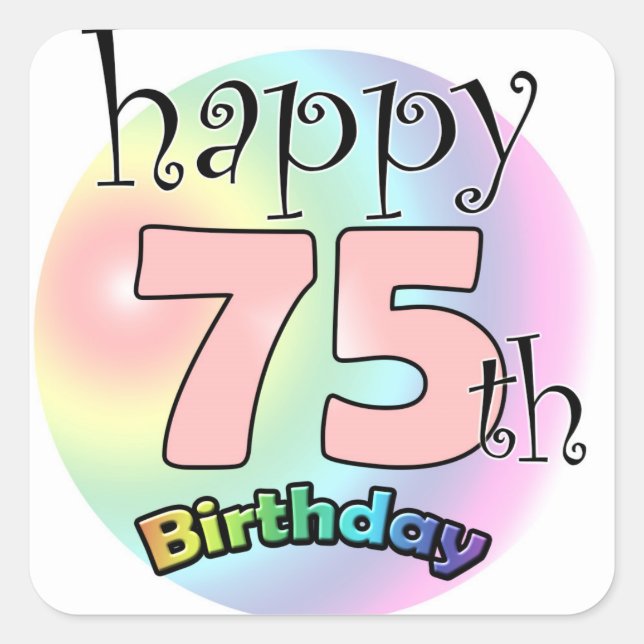 Happy 75th Birthday (roze) Quadratischer Aufkleber (Vorderseite)