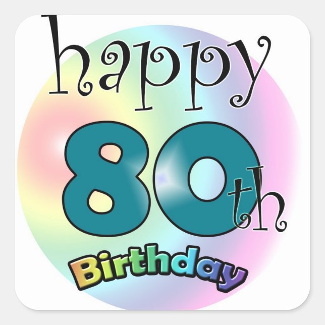 Happy 80th Birthday Quadratischer Aufkleber (Vorderseite)