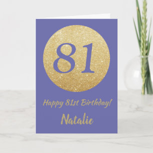 Happy 81st Birthday and Gold Glitter Karte
