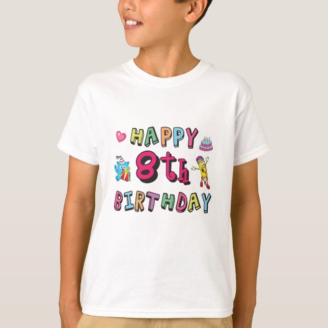 Happy 8th Birthday. 8 year b-day surprise T-Shirt (Vorderseite)