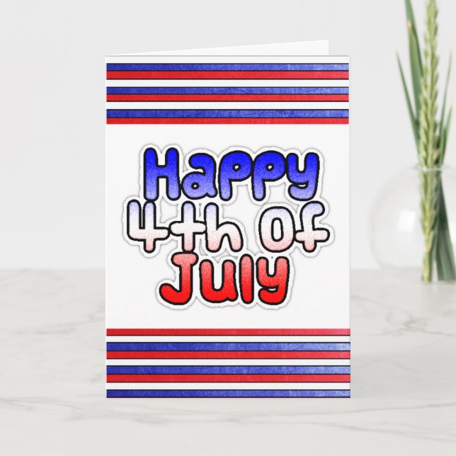 Happy Amerikanische Unabhängigkeitstag Card Karte (Vorderseite)