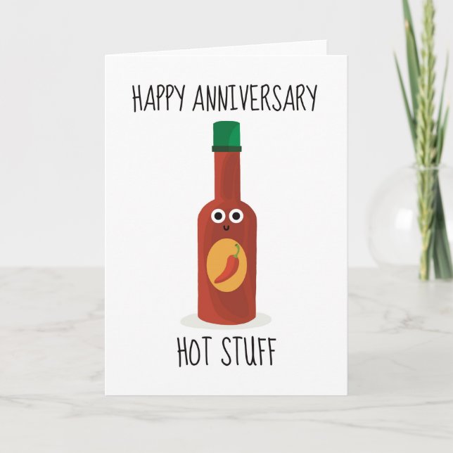 Happy Anniversary Hot Stuff Funny Sarcastic Dankeskarte (Vorderseite)