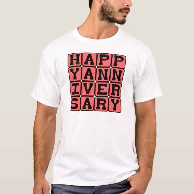 Happy Anniversary, Jahr T-Shirt (Vorderseite)