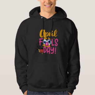 Happy April Fool's Day 1. April Narren Day Joke 20 Hoodie