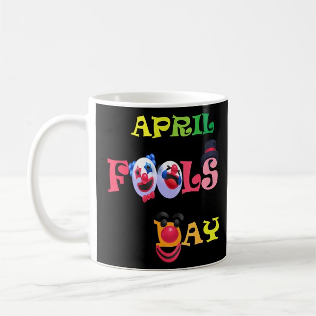 Happy April Narren Day 1. April Narren Day Joke Kaffeetasse (Links)
