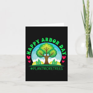 Happy Arbor Day Shirt Tree Pflanzend T-Shirt Arbor Karte