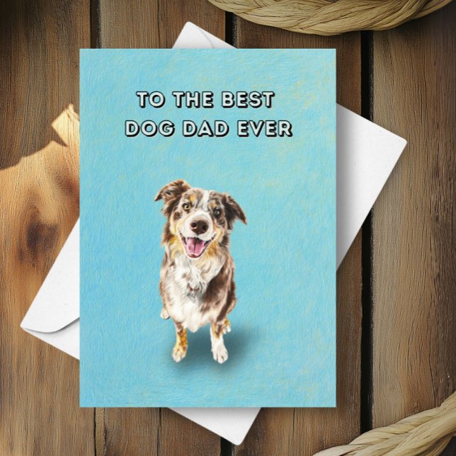 Happy Australian Shepherd Best Vater Father's Day Karte (Von Creator hochgeladen)