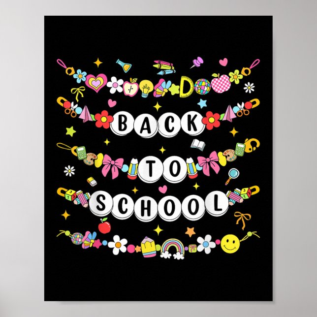 Happy Back To School Bracelet First Day Of School  Poster (Vorne)