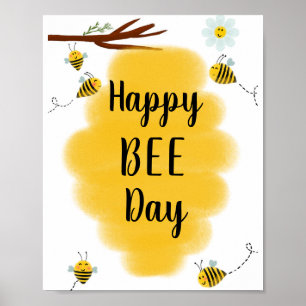 Happy Bee Day   Bumble Bee Birthday Party-Zeichen Poster
