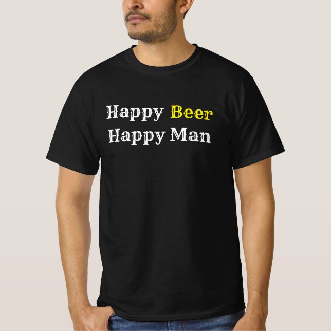 Happy Beer Happy Man T-Shirt (Vorderseite)