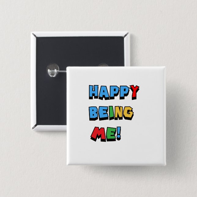 Happy Being Me Button (Vorne & Hinten)