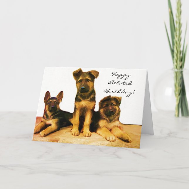Happy Belated Birthday Shepherd Welpen Card Karte (Vorderseite)