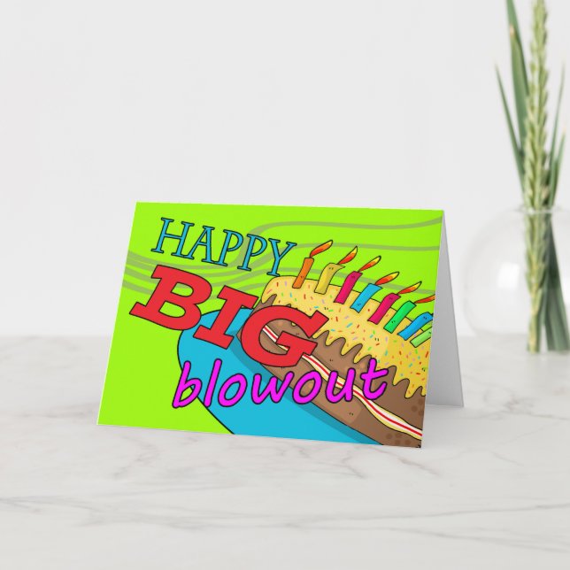 Happy Big Blowout Geburtstag Karte (Vorderseite)