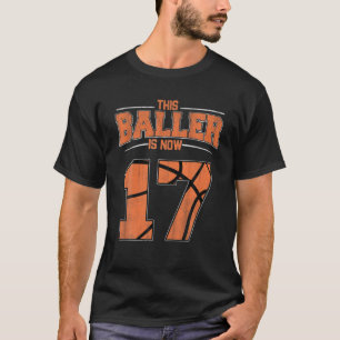 Happy Birthday 17 Year Old Basketball Boys Sevennt T-Shirt