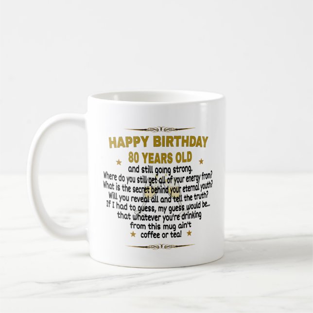  Happy Birthday 80 Years Old Kaffeetasse (Links)