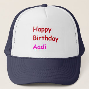 Happy Birthday Aadi Truckerkappe