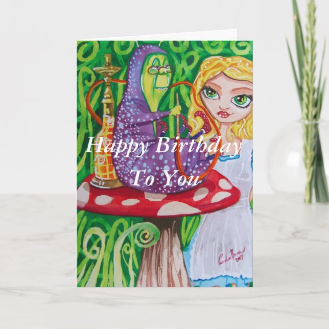 Happy Birthday Alice im Wunderland Raupe Karte (Vorderseite)