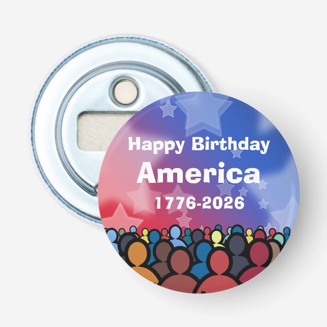 Happy Birthday America 1776 to 2026 Flaschenöffner (Vorderseite)