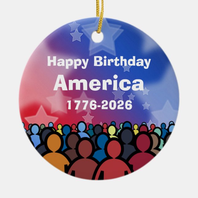Happy Birthday America 1776 to 2026 Keramik Ornament (Vorne)