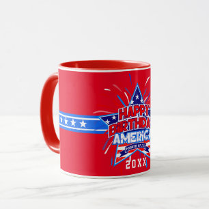Happy Birthday America 4. Juli Unabhängigkeit RED Tasse