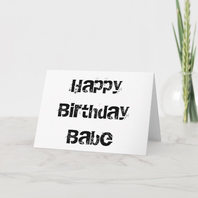 Happy Birthday Babe Card Karte (Vorderseite)