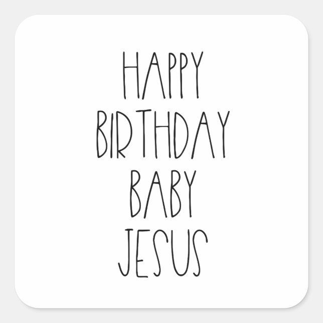 Happy Birthday Baby Jesus Quadratischer Aufkleber (Vorderseite)