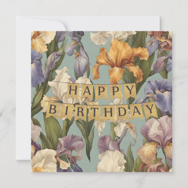 Happy Birthday Beautiful Iris Blume Blooms Karte (Vorderseite)