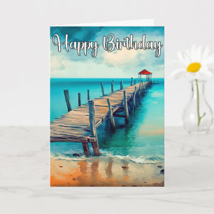 Happy Birthday Beautiful Ocean Pier Karte