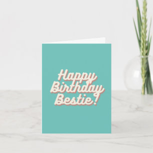 Happy Birthday Bestie   Aquamarine Karte