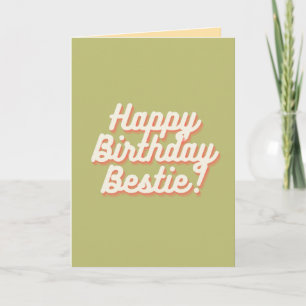 Happy Birthday Bestie Salbei Karte