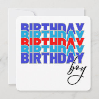 Happy birthday boy. Celebrating your birthday... Einladung